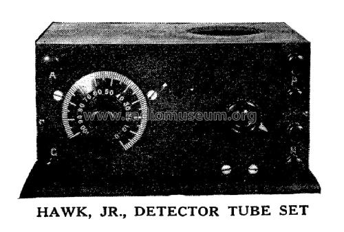 Hawk Junior Detector Tube Set ; Hawk Radio Supply Co (ID = 1044343) Radio
