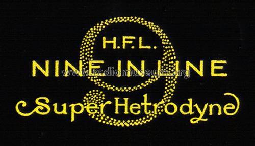 H.F.L. Nine in Line Super Heterodyne ; High Frequency (ID = 1042521) Radio