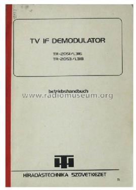 TV IF Demodulator TR-2051 / L316; Hiradástechnika (ID = 797783) Equipment