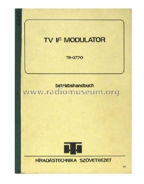 TV IF Modulator TR-0770; Hiradástechnika (ID = 799001) Equipment