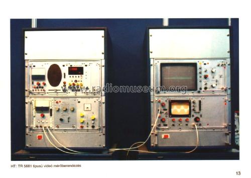 Videó Mérőberendezés - Video Measurement Unit TR-5681; Hiradástechnika (ID = 2060152) Ausrüstung