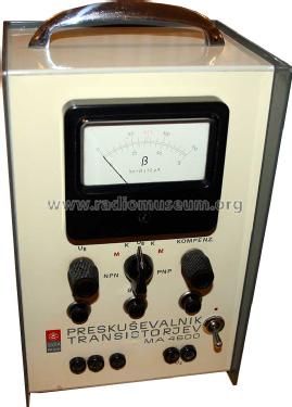 Preskuševalnik Transistorjev MA 4600; Iskra; Kranj, (ID = 1449238) Equipment