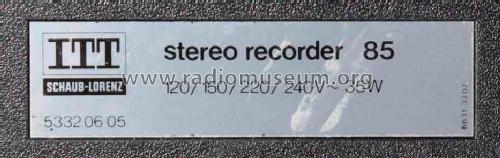 Stereo Recorder 85; ITT Schaub-Lorenz (ID = 1471563) Reg-Riprod