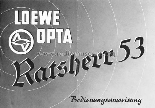 Ratsherr 53 1553W; Loewe-Opta; (ID = 2521244) Radio