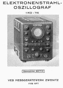 Elektronenstrahl-Oszillograf 1KO-715; Messgerätewerk (ID = 2491279) Ausrüstung