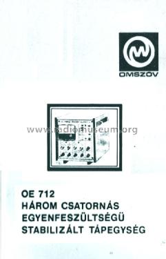 DC Triple Power Supply - Három Csatornás DC Stabilizált Tápegység OE-712; Orvosi Müszer (ID = 2209830) Equipment