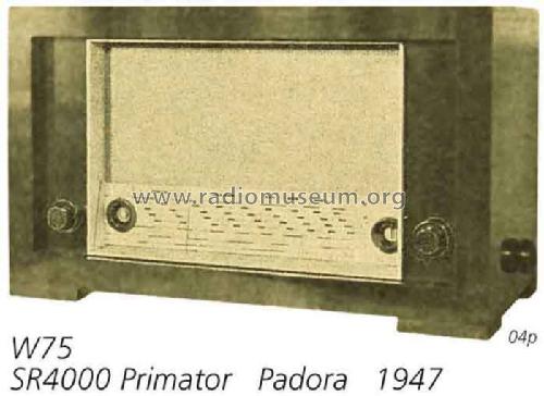 Primator W75 SR4000; Padora GmbH, Josef (ID = 2123) Radio