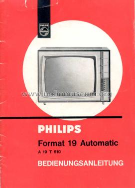 Format 19 Automatic A19T610 /03 Ch= F4; Philips - Österreich (ID = 2330978) Television