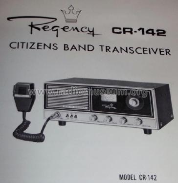 Citizens Band Transceiver CR-142; Regency brand of I.D (ID = 1735251) Citizen