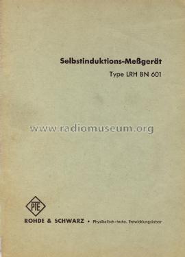 Selbstinduktionsmeßgerät LRH BN601; Rohde & Schwarz, PTE (ID = 2027103) Equipment