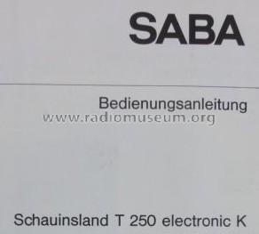 Schauinsland Electronic T 250; SABA; Villingen (ID = 1701575) Télévision