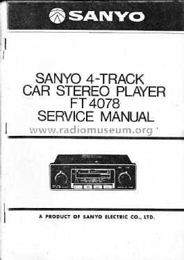 4-Track Car Stereo Player FT 4078; Sanyo Electric Co. (ID = 2046981) Car Radio