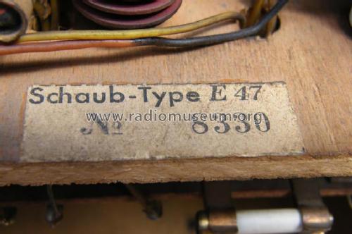 E47; Schaub und Schaub- (ID = 1015605) Radio
