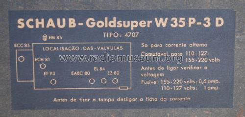 Goldsuper W35P-3D Tipo 4707; Schaub und Schaub- (ID = 1799664) Radio