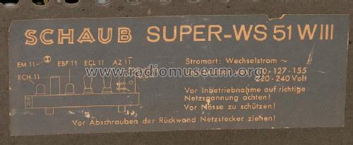 Super WS51WIII; Schaub und Schaub- (ID = 319005) Radio