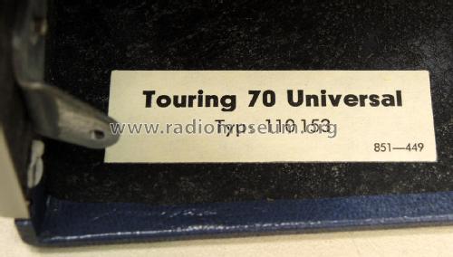 Touring 70 Universal 110151 / 110153 / 110154 / 110156 / 110157 / 110159; Schaub und Schaub- (ID = 2120132) Radio