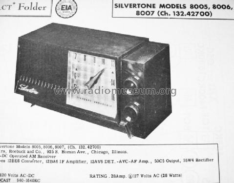 Silvertone 8006 Ch= 132.42700 Order=57D 8006; Sears, Roebuck & Co. (ID = 1469054) Radio