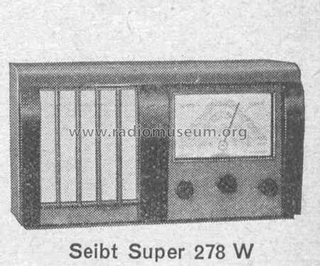 Super 278W; Seibt, Dr. Georg (ID = 377263) Radio