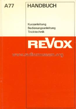 Revox A77 Mk IV CSVV; Studer GmbH, Willi (ID = 1611603) R-Player