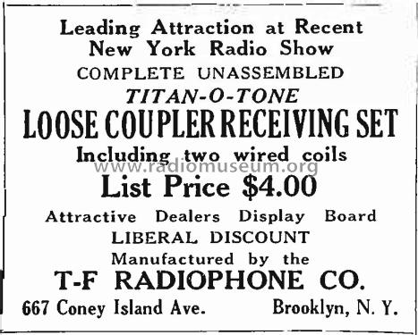 Titan-O-Tone Loose Coupler Receiving Set; T-F Radiophone Co,. (ID = 2334603) Kit