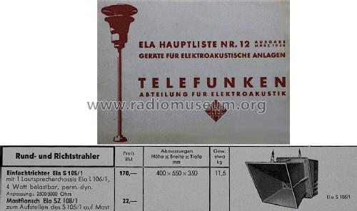 Einfachtrichter Ela S 105/1; Telefunken (ID = 1208244) Lautspr.-K