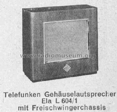Ela L 604/1; Telefunken (ID = 377558) Speaker-P