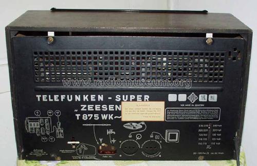 Zeesen 875WK T875WK; Telefunken (ID = 104665) Radio