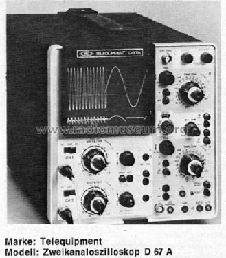 Dual Channel Oscilloscope D-67A; Telequipment Ltd.; (ID = 882142) Equipment
