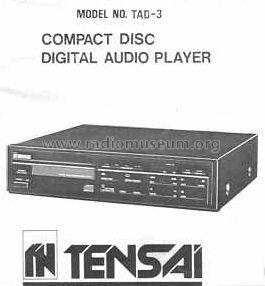 Compact Disc Digital Audio Player TAD-3; Tensai brand (ID = 793981) R-Player