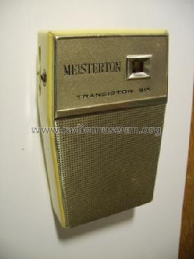 Meisterton Transistor Six ; Unknown - CUSTOM (ID = 379286) Radio