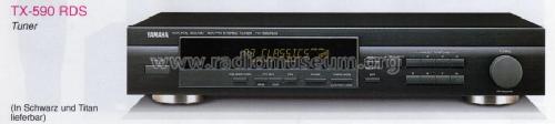 Natural Sound AM/FM Stereo Tuner TX-590RDS; Yamaha Co.; (ID = 1103609) Radio