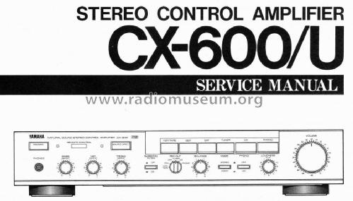 Natural Sound Stereo Control Amplifier CX-600; Yamaha Co.; (ID = 1132419) Ampl/Mixer