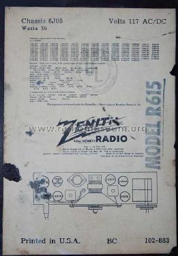 R-615 Ch= 6J05; Zenith Radio Corp.; (ID = 425083) Radio