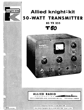 Knight 50-Watt Transmitter 83YX255 'T-50' ; Allied Radio Corp. (ID = 2955411) Amateur-T