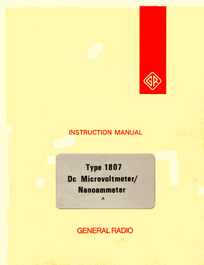 DC Microvoltmeter-Nanoammeter 1807; General Radio (ID = 2951877) Equipment