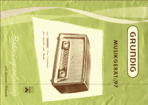 Musikgerät 97; Grundig Radio- (ID = 572499) Radio