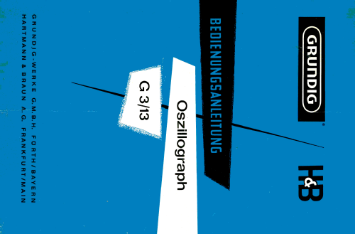 Oszillograph G 3/13; Grundig Radio- (ID = 2120549) Equipment