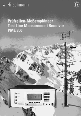 Prüfzeilen-Meßempfänger - Test Line Measurement Receiver PME 350; Hirschmann GmbH & Co (ID = 3050649) Equipment