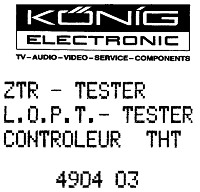 ZTR-Tester Art.Nr.: 4904; König Electronic (ID = 2731204) Equipment