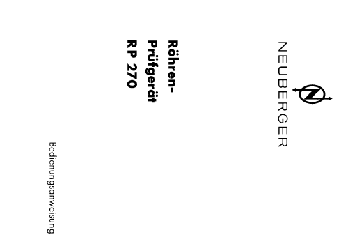 Röhrenprüfgerät RP270; Neuberger, Josef; (ID = 1999490) Ausrüstung