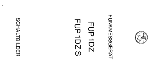 Funkmessgerät FUP 1 DZ S; Neuwirth, Dipl.-Ing. (ID = 571919) Equipment