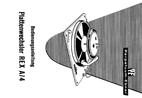 Rex A4; Perpetuum-Ebner PE; (ID = 746261) Ton-Bild