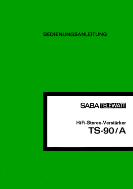 Telewatt TS-90/A; SABA; Villingen (ID = 2960930) Ampl/Mixer