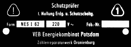 Schutzprüfer NES I/62; Zähler-Reparaturwerk (ID = 1620911) Equipment