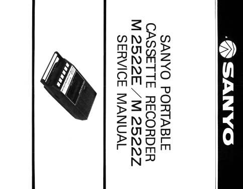 Portable Cassette Recorder M-2522E and M-2522Z; Sanyo Electric Co. (ID = 1772536) Reg-Riprod