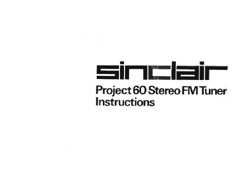 Project 60 Stereo FM Tuner ; Sinclair Radionics (ID = 2753190) Radio