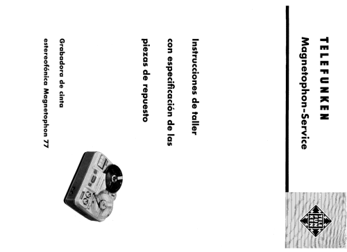 Magnetophon 77T Stereo; Telefunken (ID = 2250794) Enrég.-R