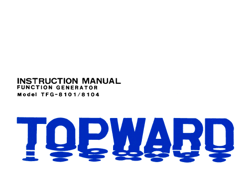 Function Generator TFG-8104; Topward Electric (ID = 2531815) Equipment