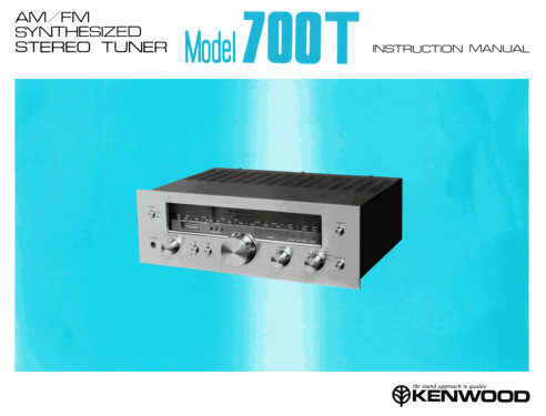 AM-FM Synthesized Stereo Tuner 700T; Kenwood, Trio- (ID = 2087570) Radio