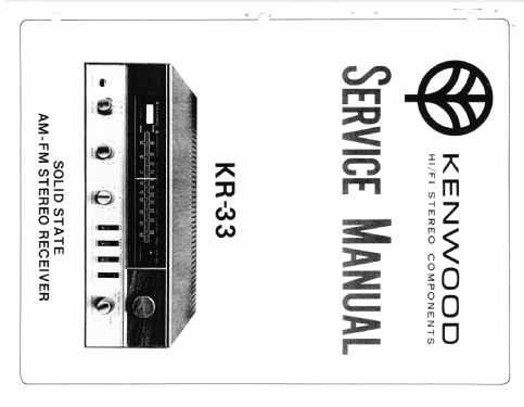 Solid State AM-FM Stereo Receiver KR-33; Kenwood, Trio- (ID = 2592387) Radio